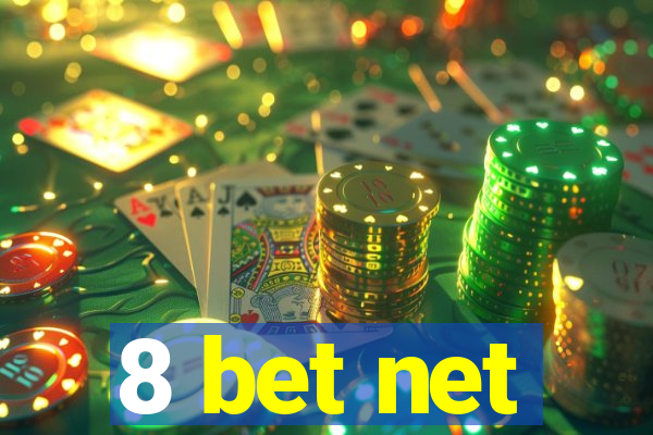 8 bet net